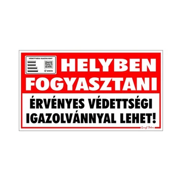 Matrica Helyben fogyasztani érvényes védettségi igazolvánnyal lehet "C" Matrica Helyben fogyasztani érvényes védettségi igazolvánnyal lehet "C"