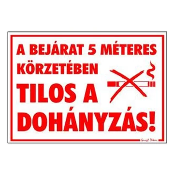 Piktogram A bejárat 5m-es körzetében tilos a dohányzás!piros Piktogram A bejárat 5m-es körzetében tilos a dohányzás!piros