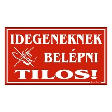 Piktogram Idegeneknek belépni tilos piros Piktogram Idegeneknek belépni tilos piros
